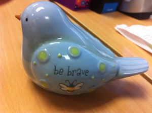 Be Brave Blue Bird